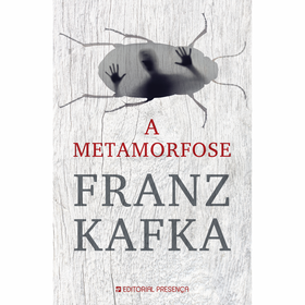 A Metamorfose de Franz Kafka