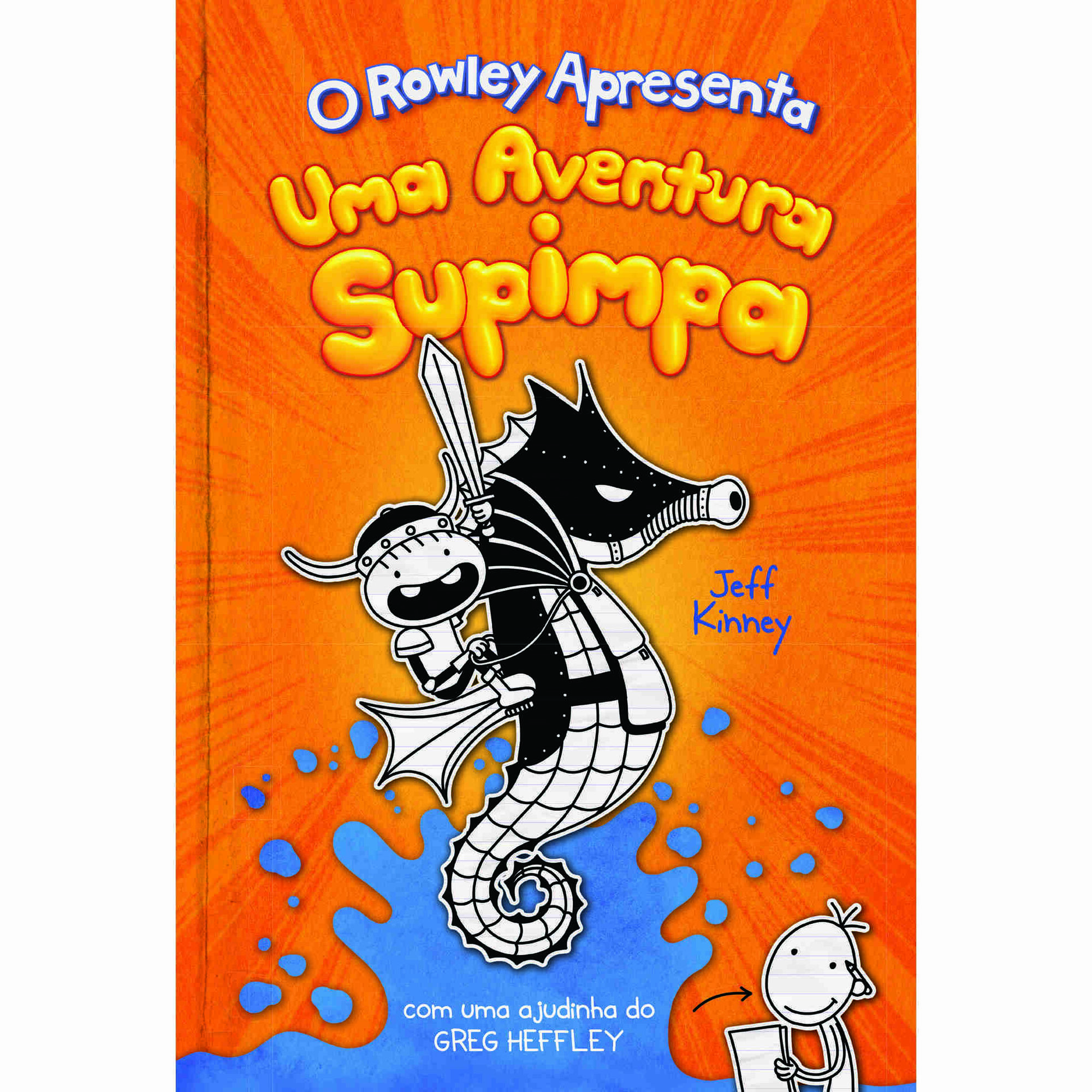 O Rowley Apresenta - Uma Aventura Supimpa Nº 2 O Rowley Apresenta - Uma Aventura Supimpa Nº 2