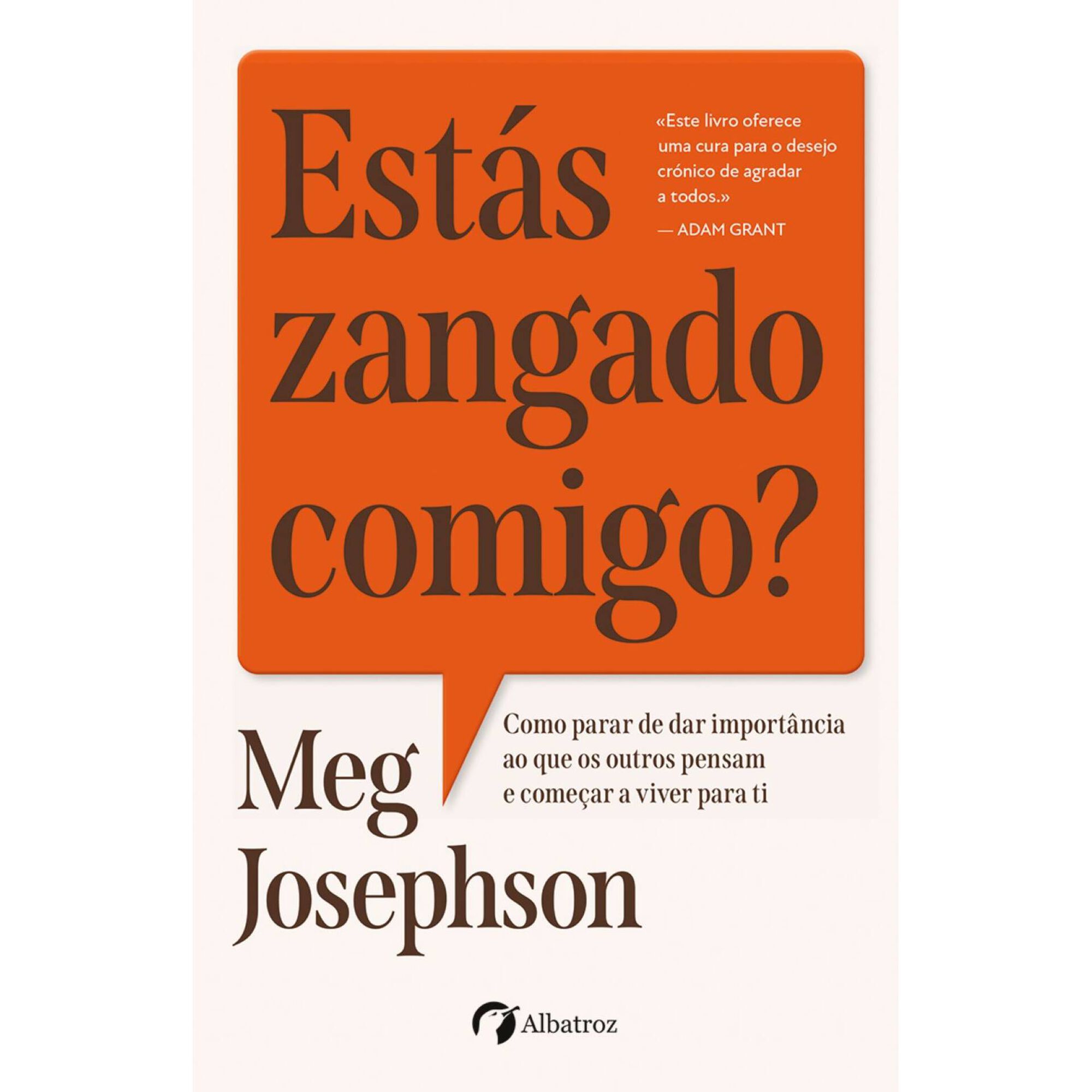 Est&aacute;s Zangado Comigo? de Meg Josephson