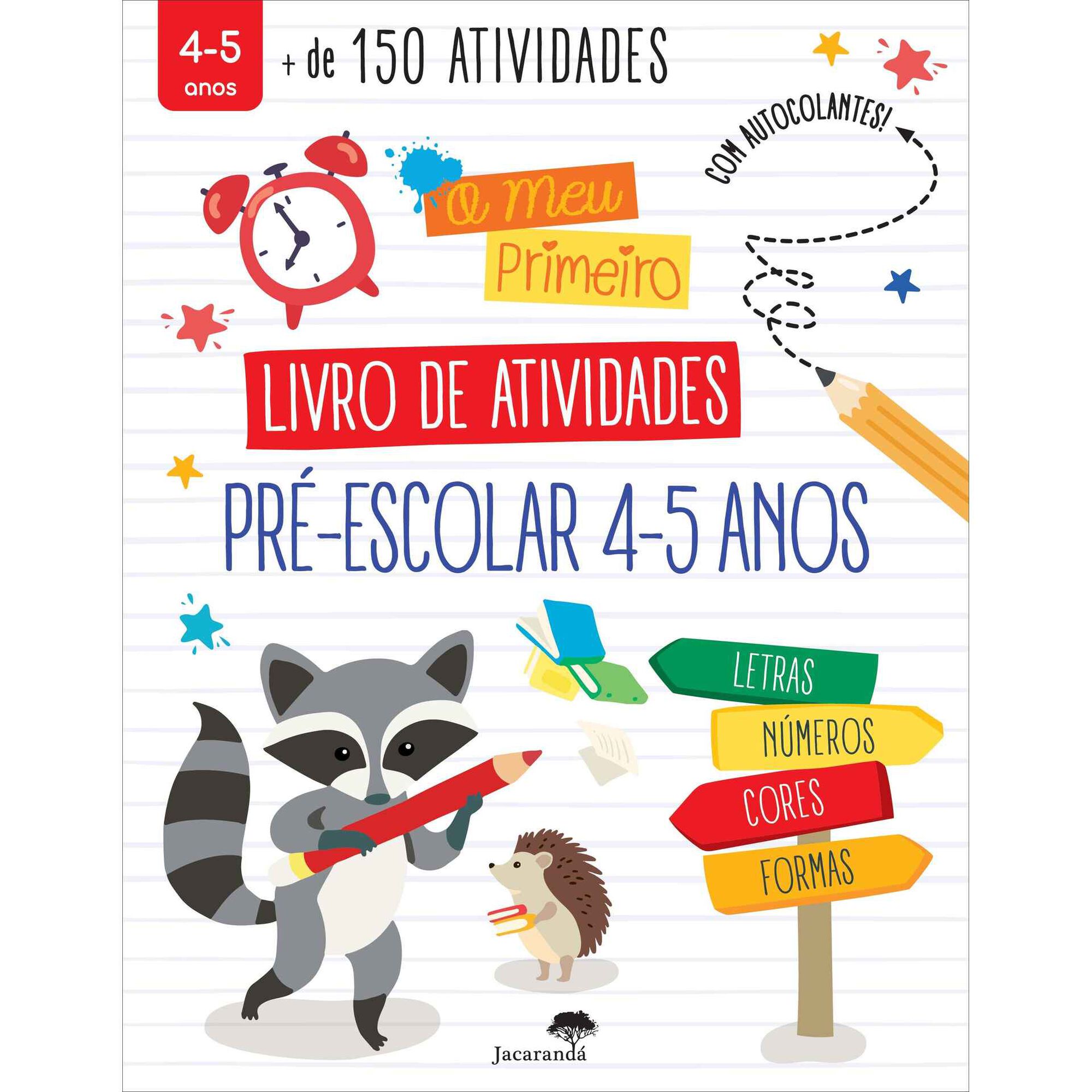 O Meu Primeiro Livro de Atividades Pr&eacute;-Escolar 4-5 Anos