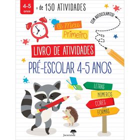O Meu Primeiro Livro de Atividades Pr&eacute;-Escolar 4-5 Anos