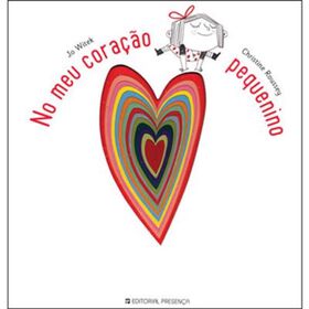 No Meu Cora&ccedil;&atilde;o Pequenino de Jo Witek