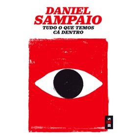 Tudo o que Temos C&aacute; Dentro (Livro de Bolso) de Daniel Sampaio