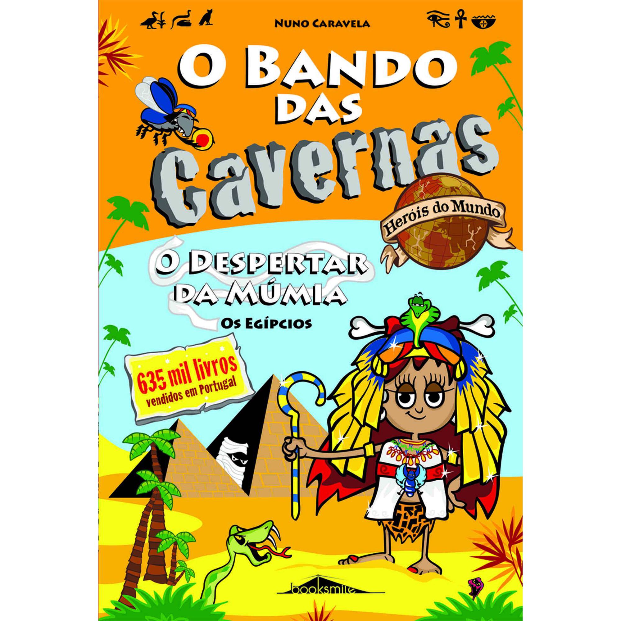 O Bando das Cavernas Heróis do Mundo Nº 4 - O Despertar da Múmia