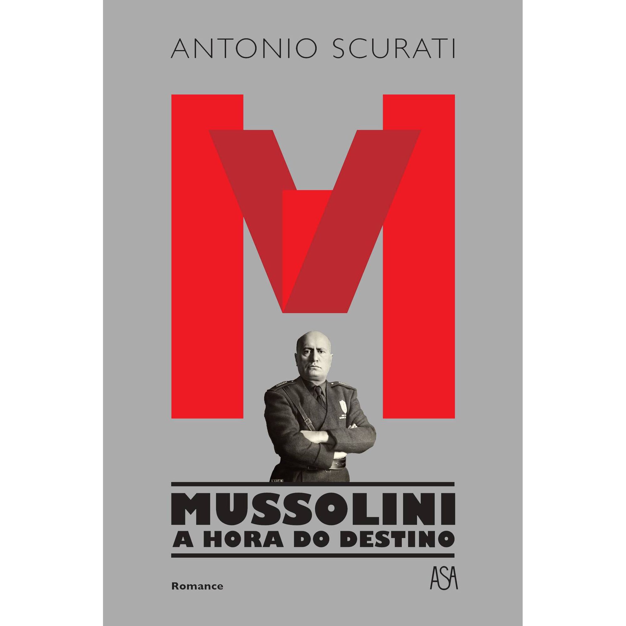 M – Mussolini - A Hora do Destino