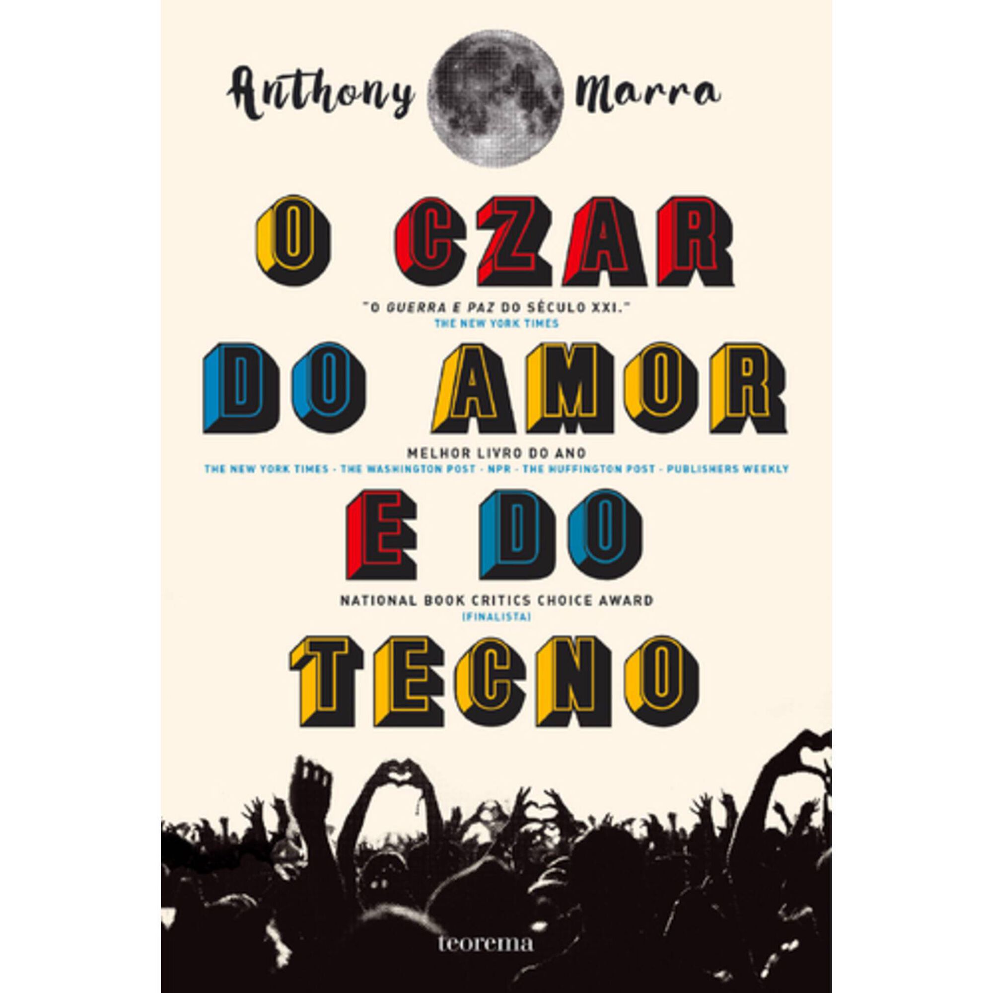 O Czar do Amor e do Tecno de Anthony Marra