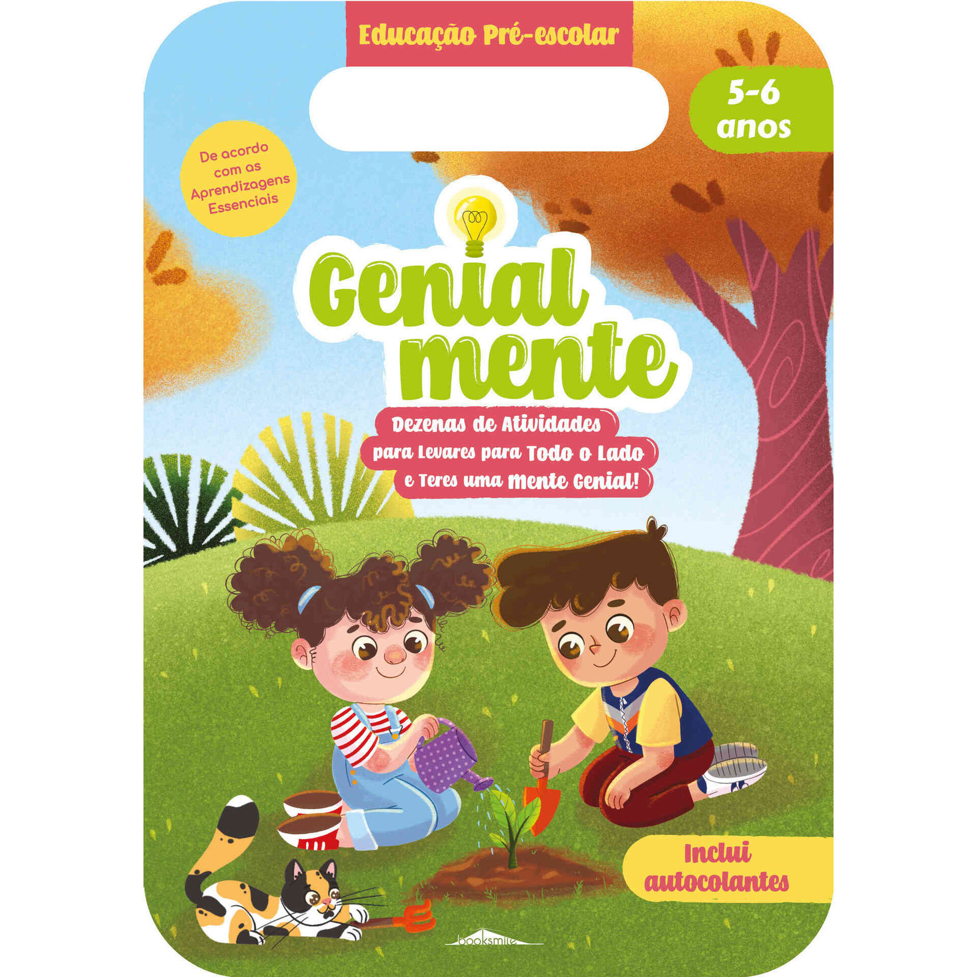 Genialmente Educação Pré-Escolar - 5-6 Anos Genialmente Educação Pré-Escolar - 5-6 Anos