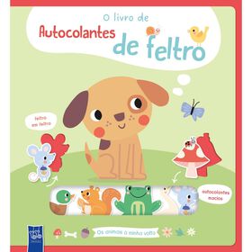 O Livro De Autocolantes De Feltro - Animais &Agrave; Minha Volta de Yoyo Studios