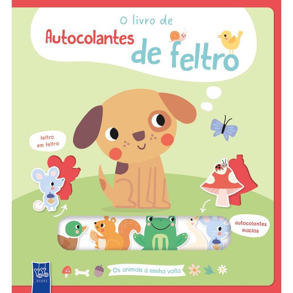 O Livro De Autocolantes De Feltro - Animais À Minha Volta de Yoyo Studios
