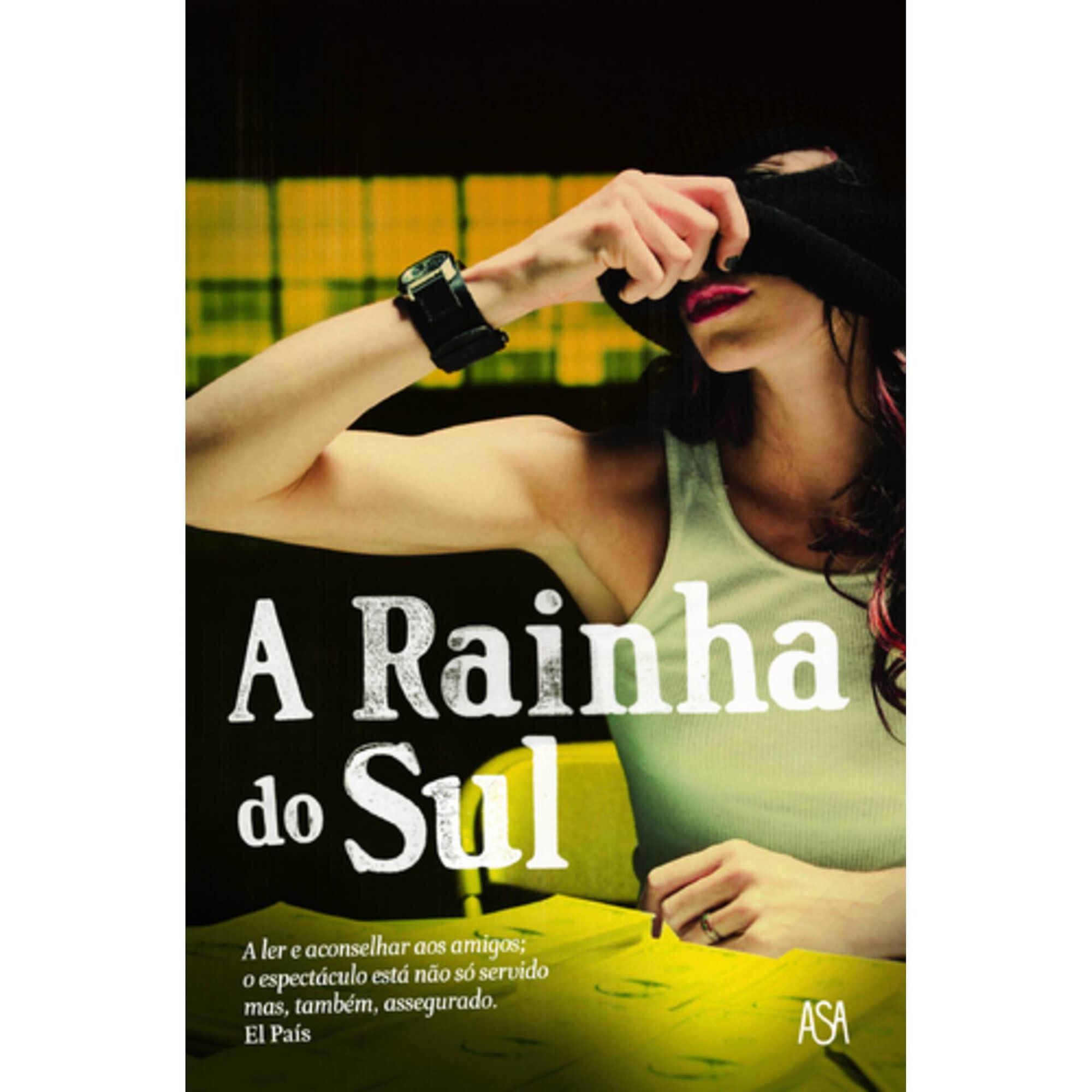 A Rainha do Sul de Arturo P&eacute;rez-Reverte