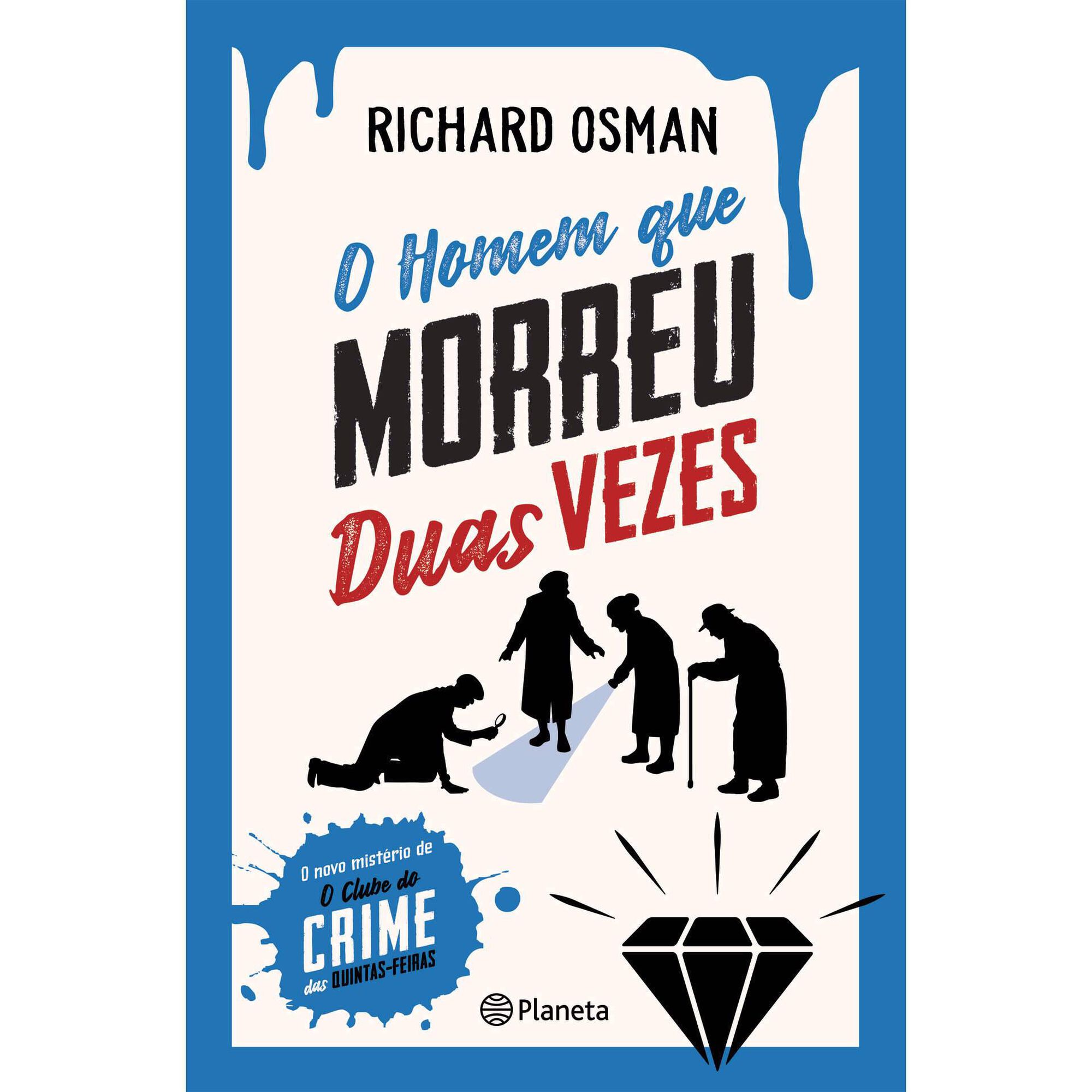 O Homem que Morreu Duas Vezes