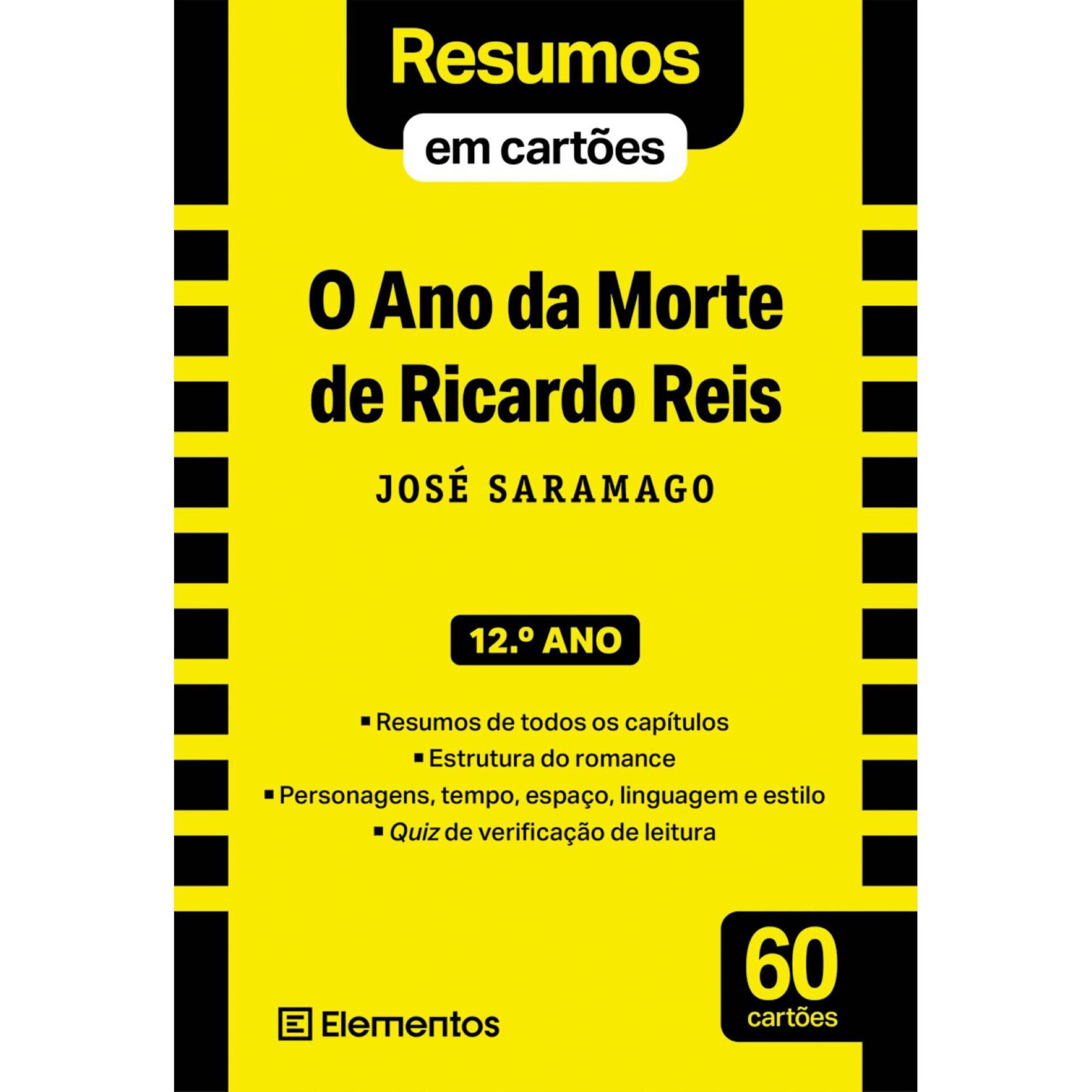 Resumos em Cart&otilde;es - O Ano da Morte de Ricardo Reis - Jos&eacute; Saramago - 12.&ordm; Ano