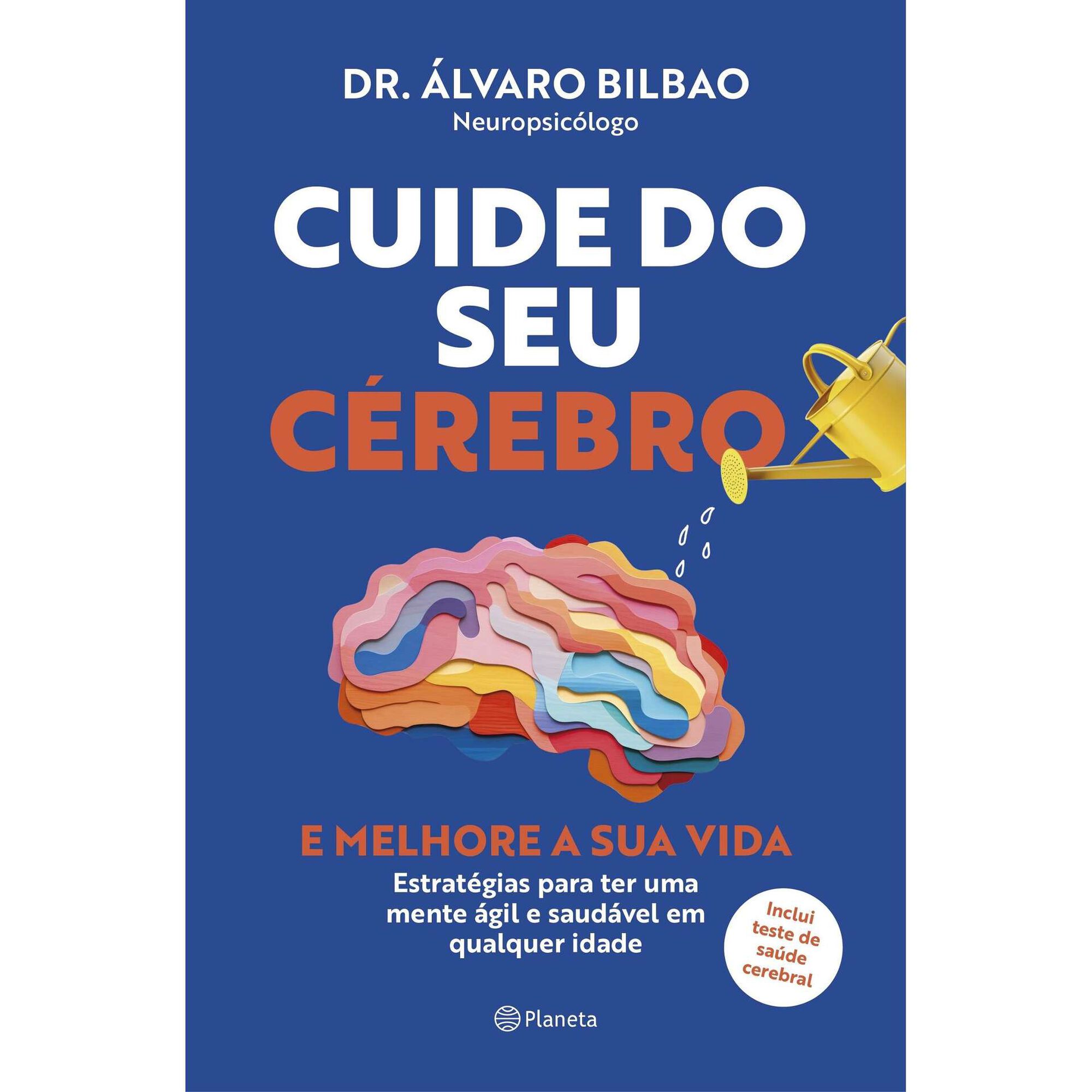 Cuide do seu Cérebro e Melhore a sua Vida