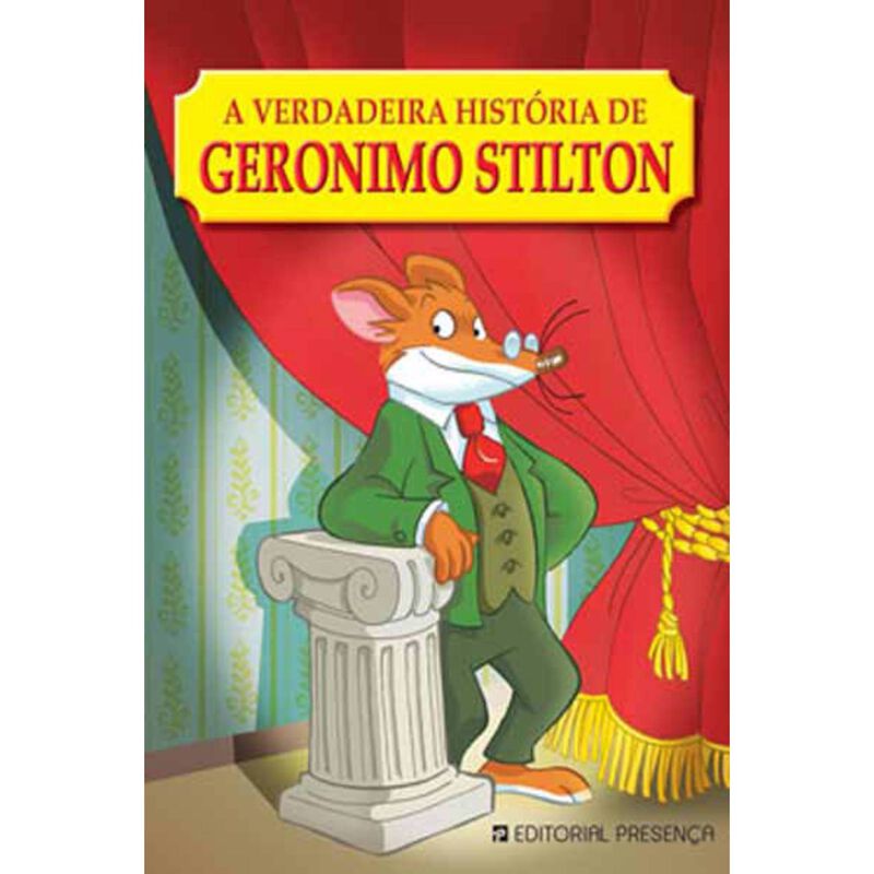 A Verdadeira História de  de Geronimo Stilton