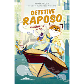 Detetive Raposo N&ordm; 2 - H&aacute; Mist&eacute;rio no Ar de Adam Frost