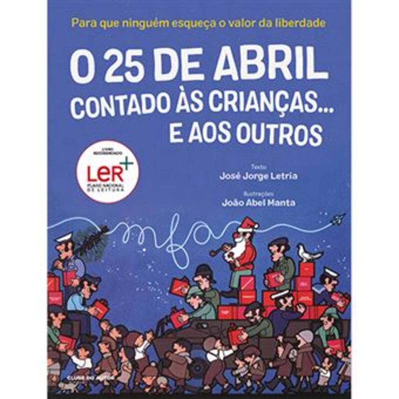 O 25 de Abril Contado às Crianças de José Jorge Letria