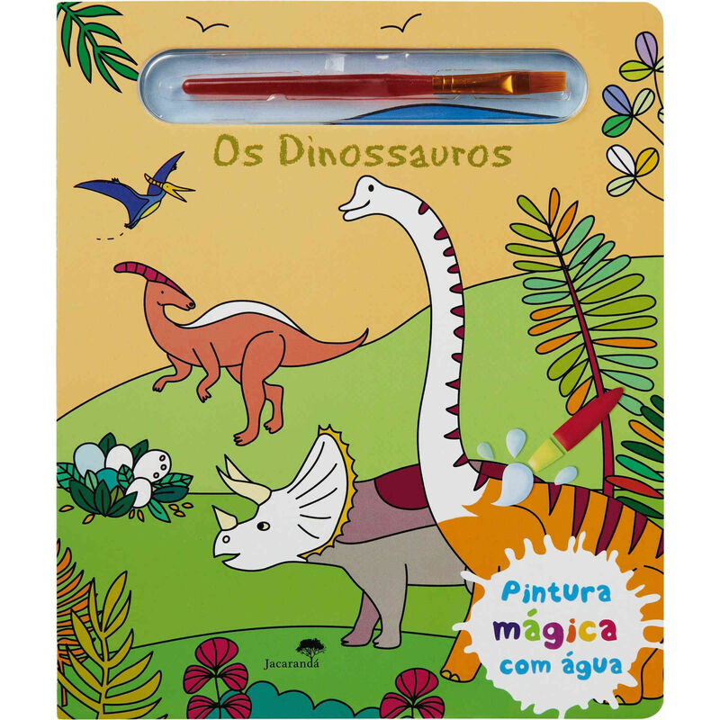 Os Dinossauros - Pintura Mágica com Água de Elizabeth Morais
