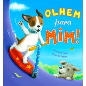 Olhem Para Mim! de Sue Mongredien