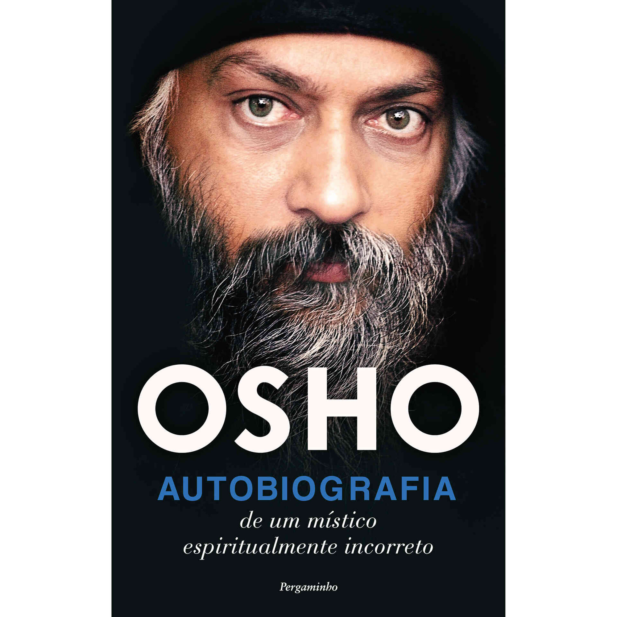Autobiografia de Um M&iacute;stico Espiritualmente Incorreto de Osho
