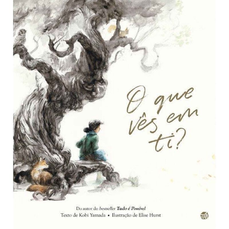 O que Vês em Ti? de Kobi Yamada