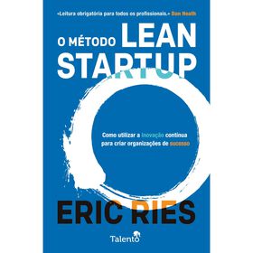 O Método Lean Startup O Método Lean Startup