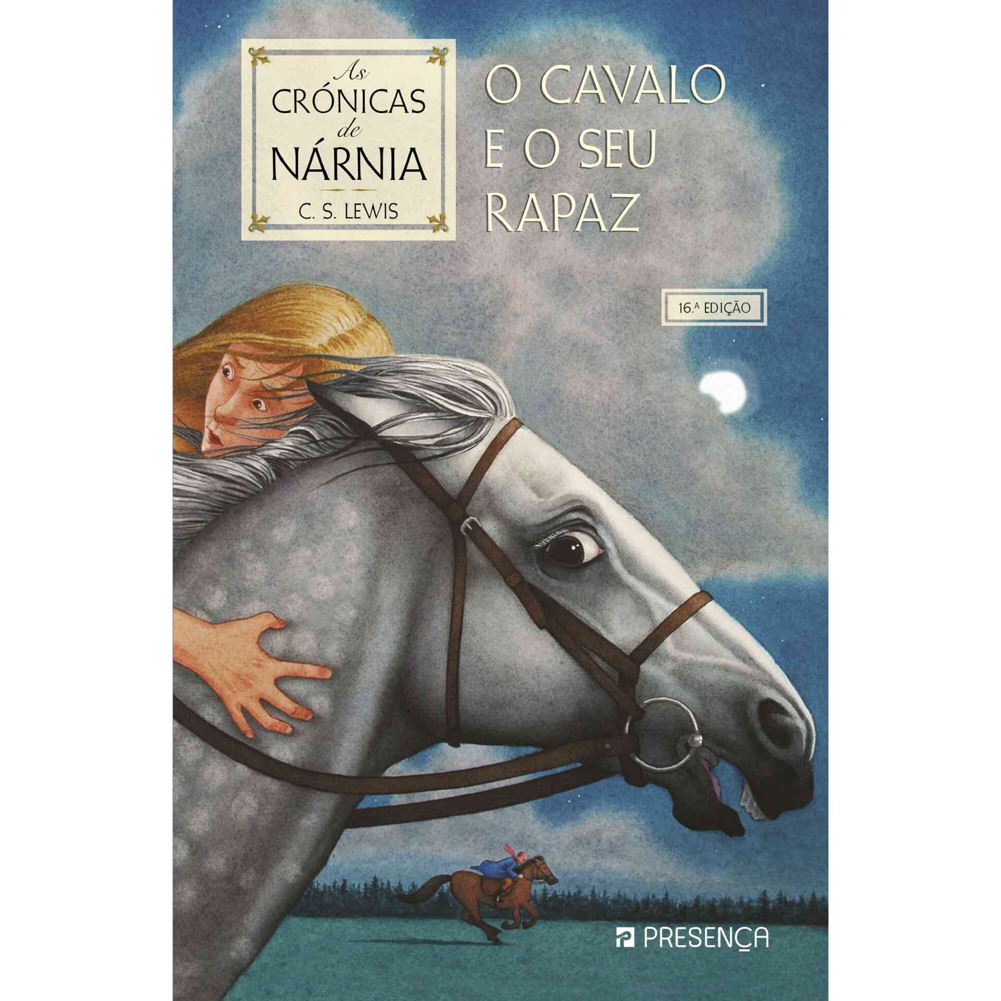 As Cronicas de Nárnia Nº 3 - O Cavalo e o Seu Rapaz
