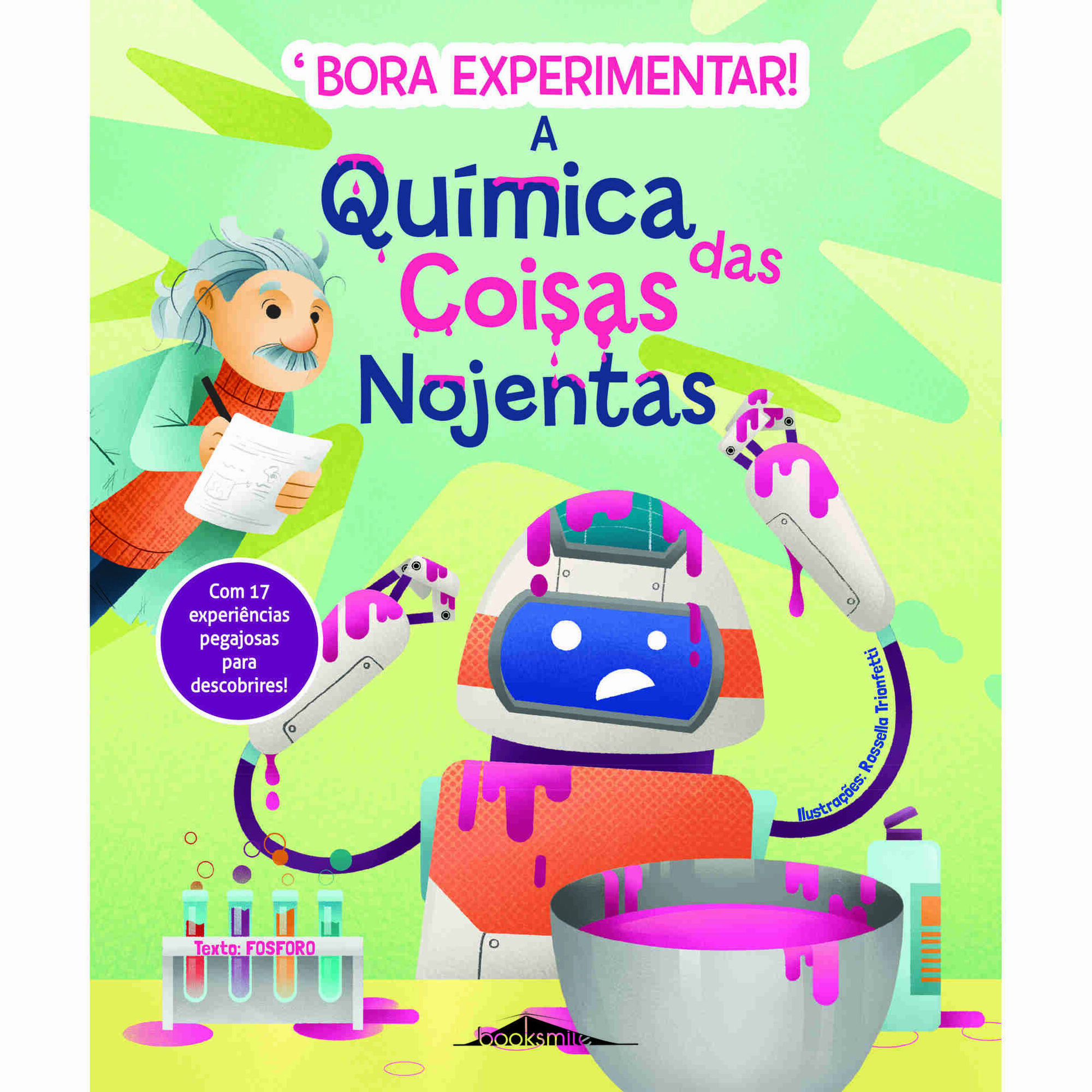 Bora Experimentar Nº 3 - A Química das Coisas Nojentas
