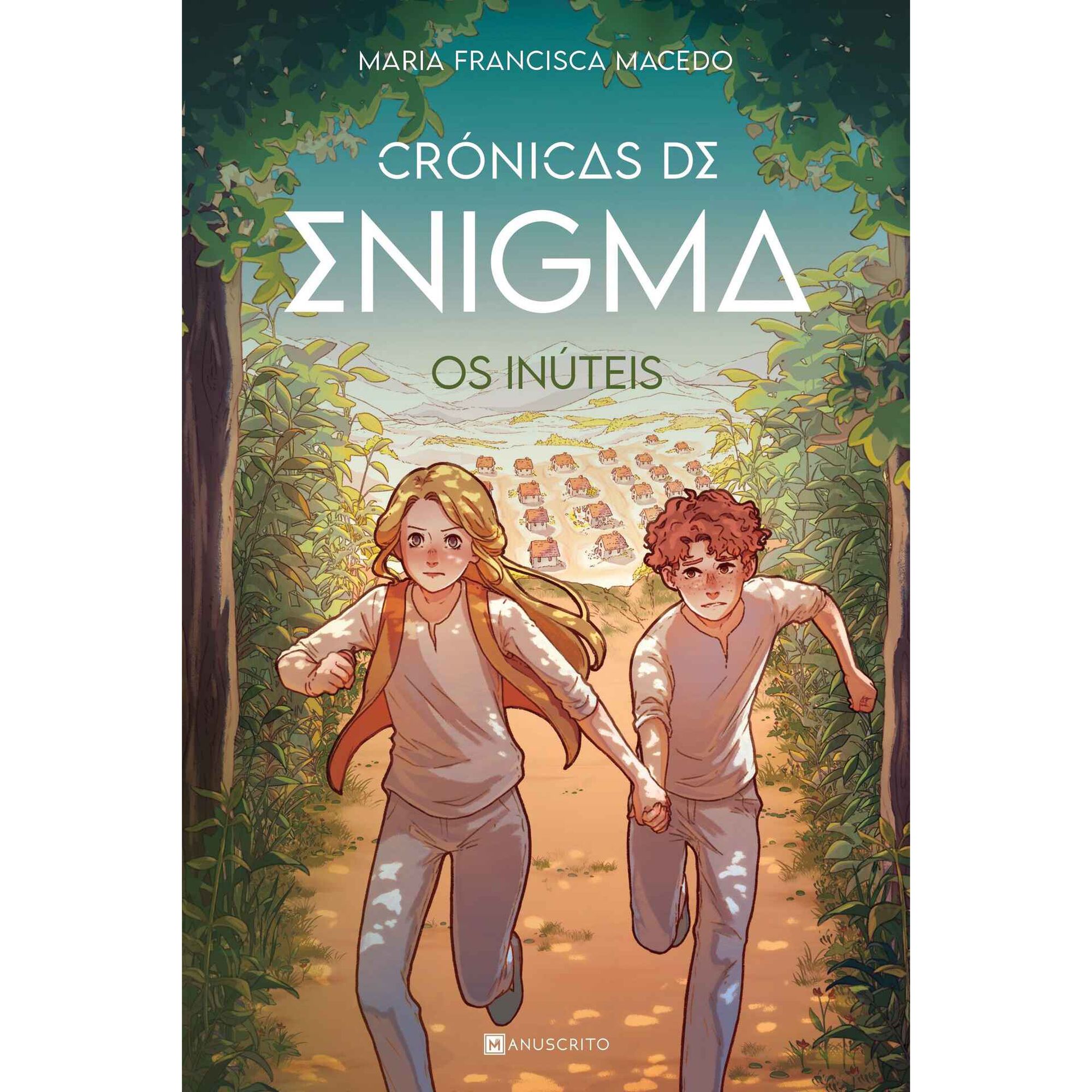 Cr&oacute;nicas de Enigma N&ordm; 1 - Os In&uacute;teis de Maria Francisca Macedo