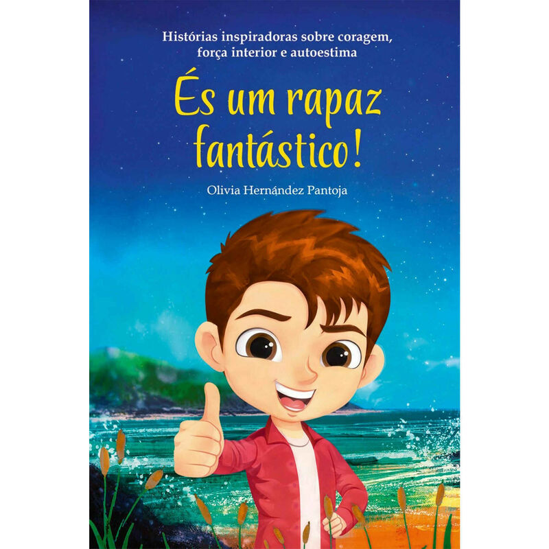 És Um Rapaz Fantástico! de Olivia Hernández Pantoja
