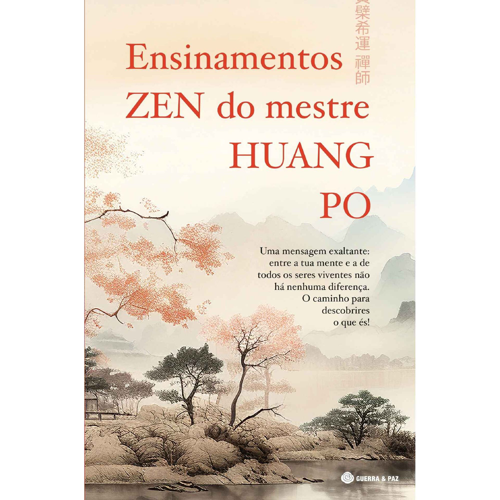 Ensinamentos Zen do Mestre Huang-Po de Huang-Po