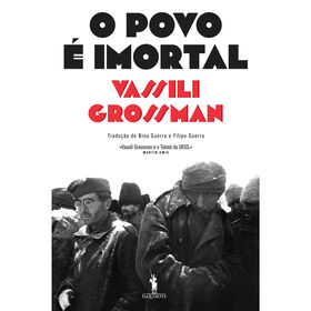 O Povo &eacute; Imortal de Vassili Grossman