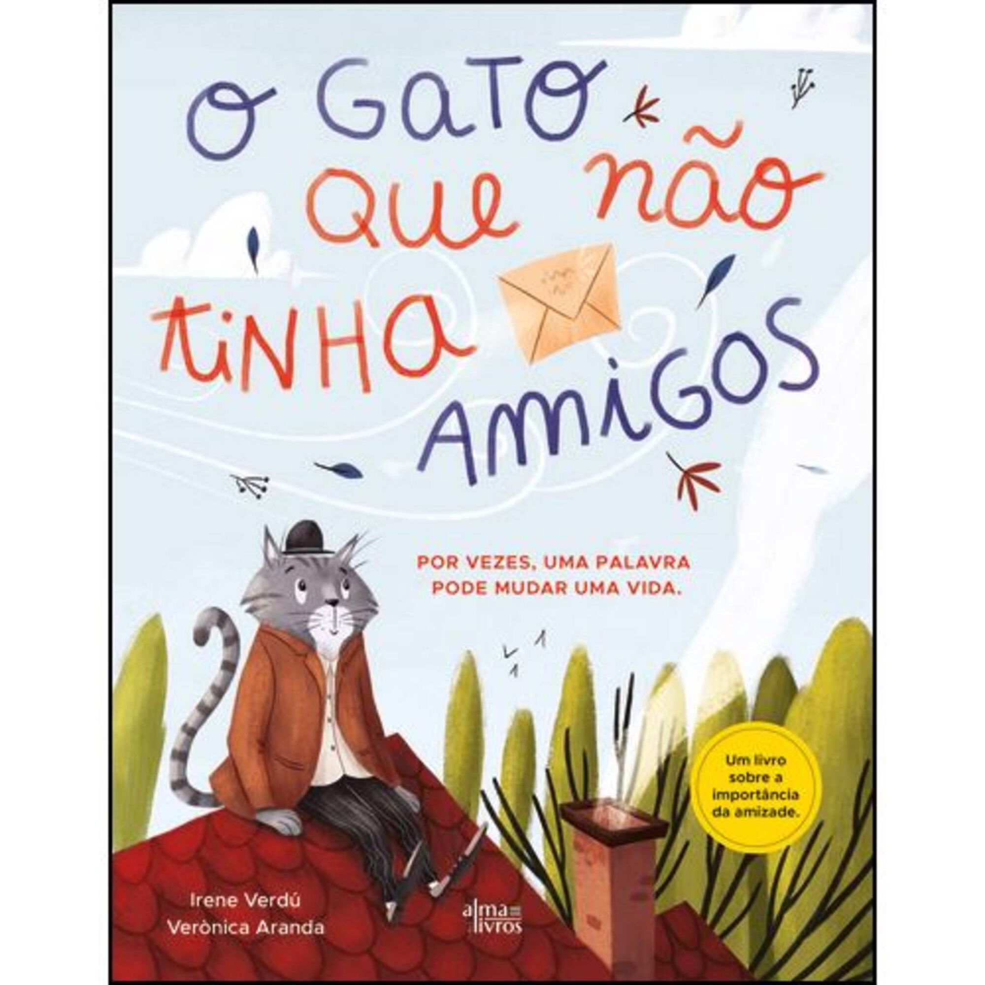 O Gato que N&atilde;o Tinha Amigos de Irene Verd&uacute; e Ver&ograve;nica Aranda