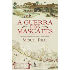 A Guerra dos Mascates de Miguel Real