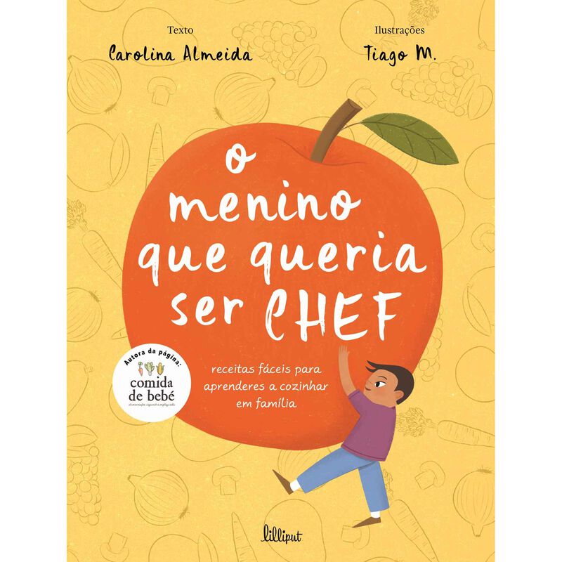 O Menino que Queria Ser Chef de Carolina Almeida