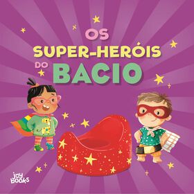 Os Super-Heróis do Bacio