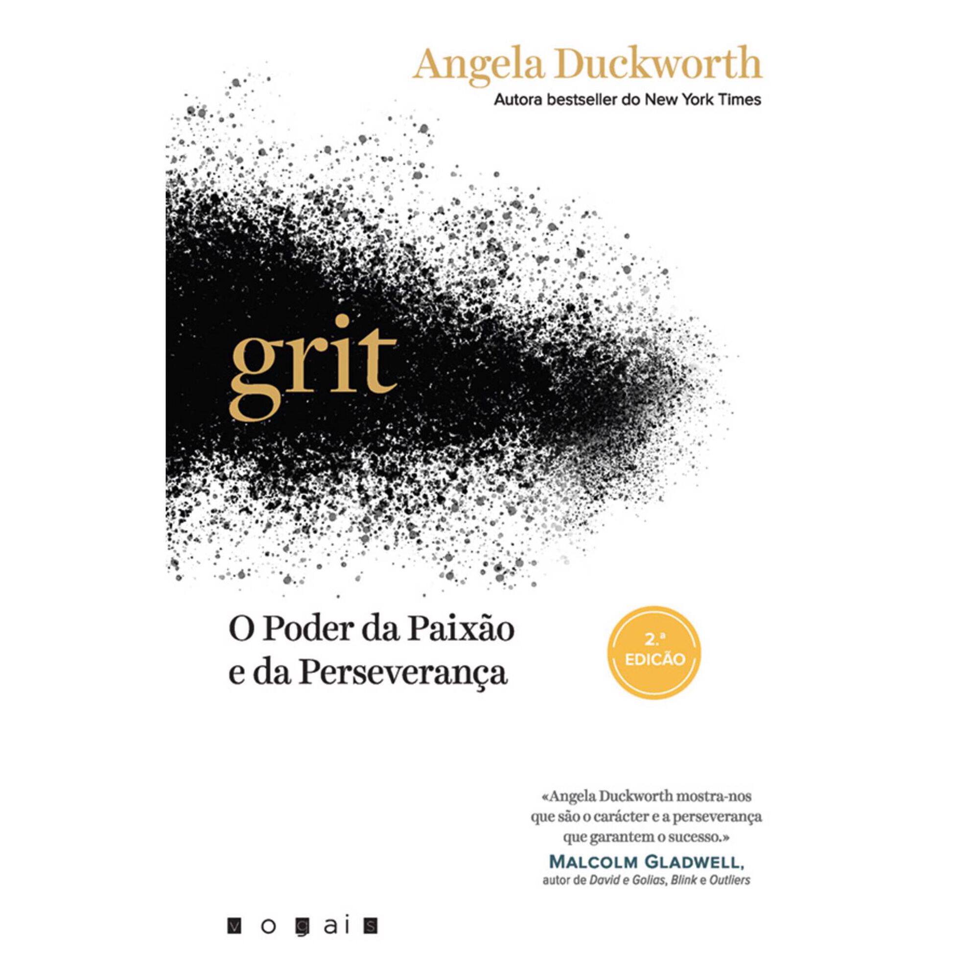 Grit - O Poder da Paix&atilde;o e da Perseveran&ccedil;a de Angela Duckworth
