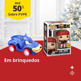Até 50% PVPR em brinquedos