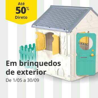 At&eacute; 50% Desconto Direto em brinquedos de exterior. De 1/05 a 30/09