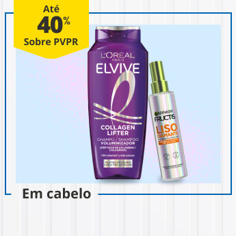 At&eacute; 40% PVPr em Cabelo