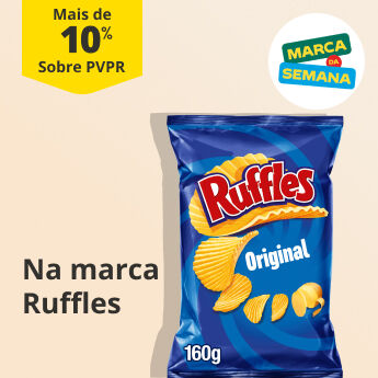 Mais de 10% PVPR Na marca da semana Ruffles