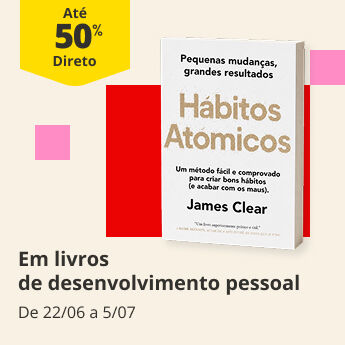 At&eacute; 50% em Livros de Desenvolvimento Pessoal. De 22/06 a 5/07