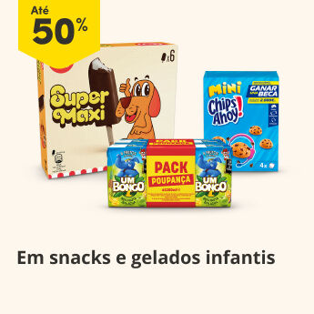 Até 50% em Snacks e Gelados Infantis