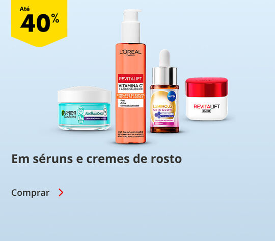 Até 40% em séruns e cremes de rosto