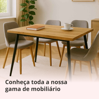 Conhe&ccedil;a toda a nossa gama de mobili&aacute;rio
