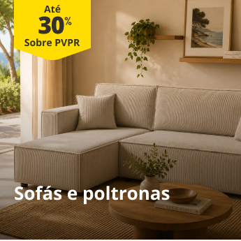 At&eacute; 30% sobre PVPR em Sof&aacute;s e poltronas