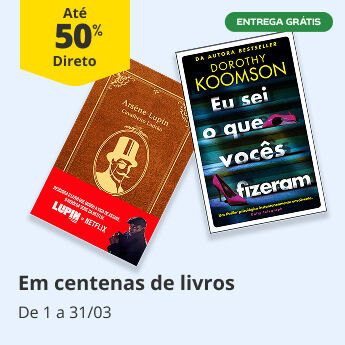 At&eacute; 50% Desconto Direto em centenas de livros. De 1 a 31/03