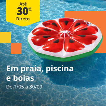 ate 30% DD em praia, piscinas e boias