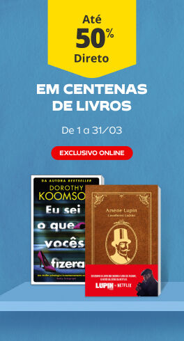 At&eacute; 50% em centenas de livros. De 1 a 31/03. Exclusivo Online.