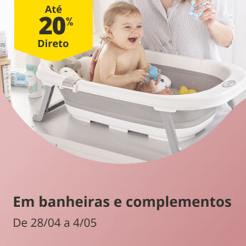 At&eacute; 20% Desconto Direto em banheiras e complementos para beb&eacute;. De 28/04 a 4/05