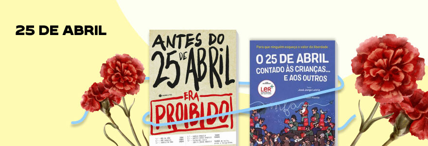 Sele&ccedil;&atilde;o de livros sobre o 25 de abril